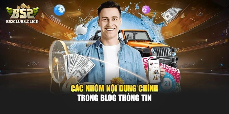 Các nhóm nội dung chính trong blog thông tin