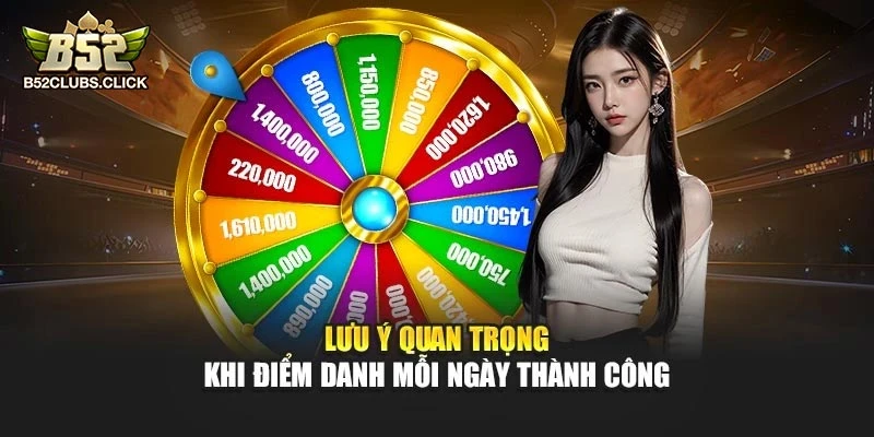 Lưu ý quan trọng khi điểm danh mỗi ngày thành công