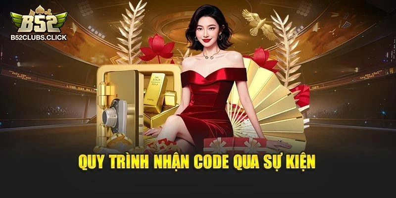 Quy trình nhận code qua sự kiện